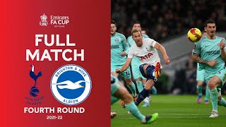 FULL MATCH  Tottenham v Brighton  Emirates FA Cup Fourth Round 2122 [upl. by Yde]