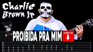 【CHARLIE BROWN JR】 Proibida Pra Mim  cover by Masuka  LESSON  GUITAR TAB [upl. by Hermia564]