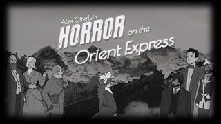 Teaser de personages van Horror On The Orient Express [upl. by Andert291]