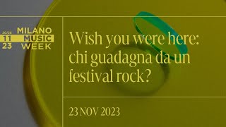 Wish you were here chi guadagna da un festival rock – MMW 2023 [upl. by Koerlin]