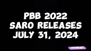 PBB 2022 SARO RELEASES JULY 31 2024 [upl. by Ettari824]