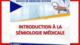 introduction à la sémiologie et rédaction de lobservation médicale [upl. by Ecnar]