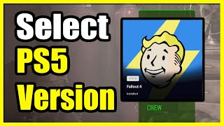 How to Select the PS5 Version of Fallout 4 with new update Easy Tutorial [upl. by Marlie240]