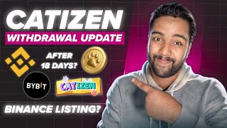 CATIZEN Mining Bot Withdrawal amp Listing Update  New Feature To Increase Coin Balance In CATIZEN App [upl. by Halden181]