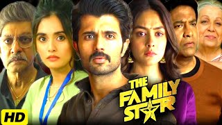 The Family Star Full Movie In Hindi  Vijay Deverakonda  Mrunal Thakur  Divyansha  Facts amp Review [upl. by Enailil]