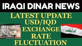 quotIRAQI DINAR USDIQD EXCHANGE RATE FLUCTUATIONquotiraqi dinar news today 2023iraqi dinar updateiqd [upl. by Osrit]