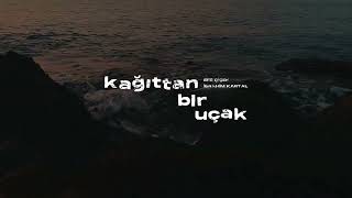 kağıttan bir uçak [upl. by Ames]