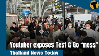 Thailand News Today  Famous Youtuber exposes Thailand Test amp Go “mess” [upl. by Aicinoid]