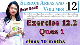 Ex 122 Q 1 l ch 12 l surface area and volume l class 10 maths l Ncert [upl. by Yelich]