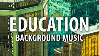 Educational Background Music  Education Background Music [upl. by Hecklau]