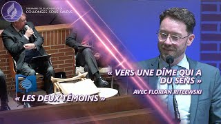 quotLes deux témoinsquot  quotVers une dîme qui a du sensquot avec Florian Ritlewski [upl. by Larimor]