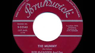 1959 HITS ARCHIVE The Mummy  Bob McFadden and Dor Rod McKuen [upl. by Garling846]