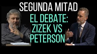 Segunda mitad del Debate Žižek vs Peterson  en español Partes IVVV [upl. by Esyak473]