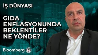 İş Dünyası  Gıda Enflasyonunda Beklentiler Ne Yönde  15 Ekim 2024 [upl. by Joeann]