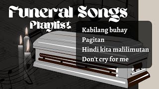 Funeral songs for all ages Burol Pampatay na Kanta [upl. by Tsyhtema]