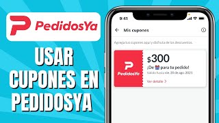 Cómo USAR Cupones En PedidosYa [upl. by Abroms]