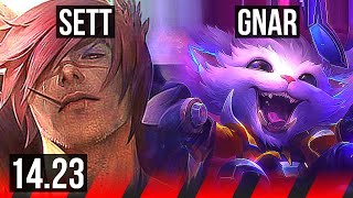 SETT vs GNAR TOP  KR Diamond  1423 [upl. by Earaj801]