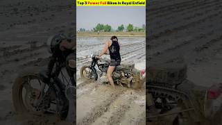 Top 3 Power Full Bikes in Royal Enfield 😱  shortbeta shorts [upl. by Vasiliki]