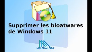 Comment supprimer les bloatwares de Windows 11 [upl. by Susej]