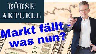 BÖRSE AKTUELL  Markt fällt was nun [upl. by Sterne]