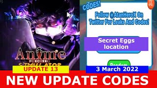 NEW UPDATE CODES UPDATE 13 Secret Eggs location Anime Punching Simulator ROBLOX  March 3 2022 [upl. by Consalve]