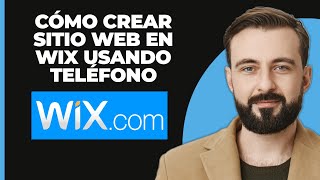 Cómo crear un sitio web en Wix usando un teléfono móvil 2024 [upl. by Sheldon]