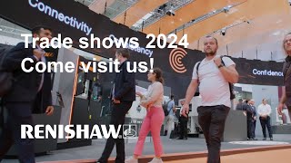 Renishaw trade shows in 2024  come visit us [upl. by Aneeles510]