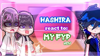 ★HASHIRA react to quotMY FYPquot✨Gacha new Made by Shotowifen1 [upl. by Eilema]