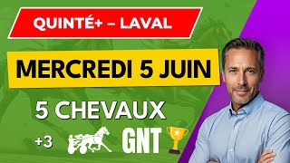 Pronostic Quinté PMU MERCREDI 5 JUIN 2024 💡  5 Chevaux  3 Sup pour la 6ème Etape du GNT à Laval 🔥💰 [upl. by Dahs]