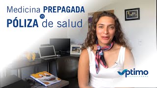 Medicina prepagada vs póliza de salud [upl. by Enyawal]