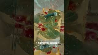 “Yummy Mocktail “ [upl. by Nitsej]