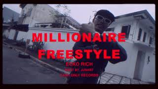 ECKO RICH  Millionaire Freestyle Official Music Video [upl. by Wooldridge]