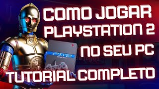 O Melhor Emulador de Playstation 2 Tutorial Completo PCSX2  Instalação Configuração Download Jogos [upl. by Deana]