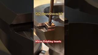 Reflect your face after machining viral viralshorts viralvideo cncmachine inserts finishing [upl. by Torie]