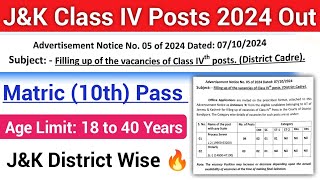 JampK Class IV Posts 2024 Out 🔥 10th Pass J amp K District Wise Jobs [upl. by Bonucci]