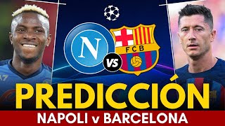 ⭐ NAPOLI vs BARCELONA • Predicción y Pronóstico • Champions League 2024 [upl. by Esikram129]