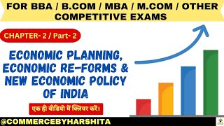 Economic Environment Part 2 I Economic Reforms I NEP I bba class12 [upl. by Frerichs]