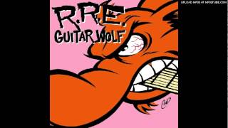 GUITAR WOLF GodSpeedYou from Rock N Roll Etiquette [upl. by Evelyn568]