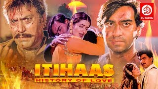 Itihaas  Bollywood Action Movies  Ajay Devgan  Twinkle Khanna [upl. by Nahgem757]