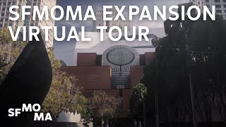 SFMOMA Expansion Virtual Tour [upl. by Curhan527]