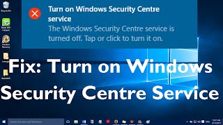 Fix quotTurn on Windows Security Service Center Service in Windows 10quot [upl. by Anaujit]