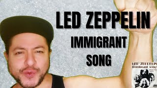 FIRST TIME HEARING Led Zeppelin quotImmigrant Songquot Reaction [upl. by Booker]