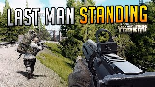 Last Man Standing  Escape From Tarkov [upl. by Everara]