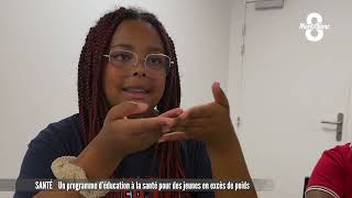 Un programme déducation à la santé pour des jeunes en excès de poids [upl. by Idou]