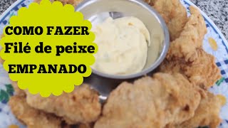 🎬FILE DE PEIXE🐟 EMPANADO♥️como fazer [upl. by Riorsson]