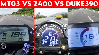 Z400 VS MT03 VS DUKE 390  0 TO 100  TOPSPEED [upl. by Notsa]