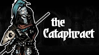 Darkest Dungeon Mods How to play The Cataphract [upl. by Nadirehs369]