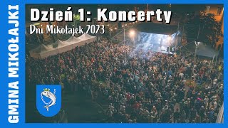 Dni Mikołajek 2023  Dzień 1  Koncerty [upl. by Abbotsun]