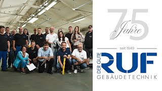 75 Jahre RUF Gebäudetechnik – unser Weg in die Zukunft [upl. by Eissolf]