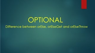 Optional orElse orElseGet orElseThrow [upl. by Kado]